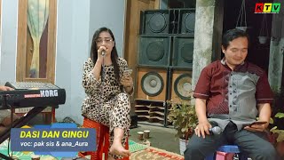 DASI DAN GINCU (Rhoma Irama) cover by pak sis dan ana aura