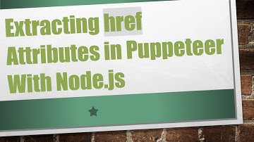 Extracting href Attributes in Puppeteer With Node.js