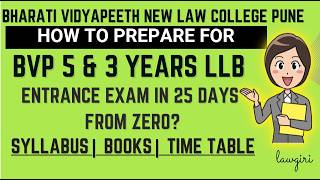 BVP Pune & Delhi 25 days Strategy for 3 and 5 years LLB Entrance Exam