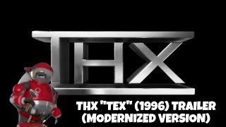 Thx Tex 1996 Trailer Modernized Version