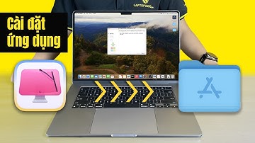 Thủ thuật cho macOS: Hướng dẫn cài đặt ứng dụng trên máy Mac