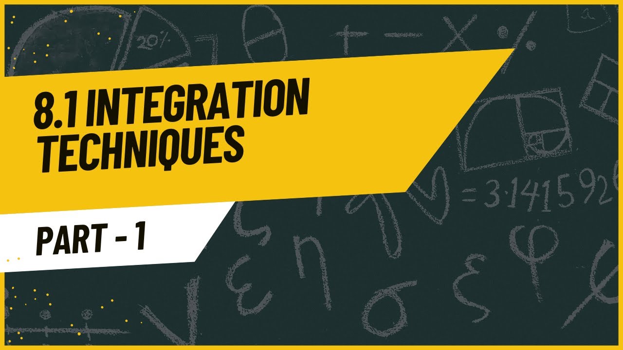 8.1 Integration Techniques Part 1 - YouTube