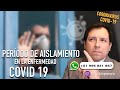 PERÍODO DE AISLAMIENTO EN COVID-19, ¿HASTA CUANDO UNO CONTAGIA EL CORONAVIRUS?