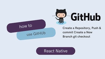 How to Upload a React Native Project to GitHub: Step-by-Step Guide | GitHub Tutorial
