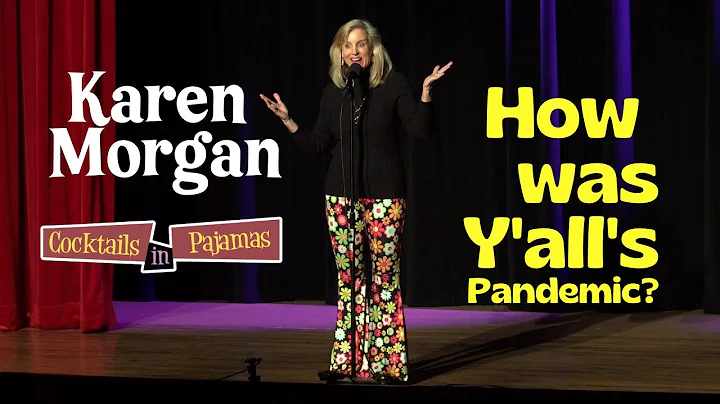 How was Y'all's Pandemic? (Forced Family Fun) | Karen Morgan Comedy