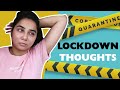 Lockdown Thoughts | MostlySane