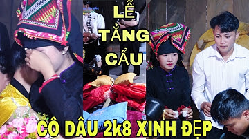 LỄ TẲNG CẨU LẤY ĐỒ CỦA DÂN TỘC THÁI CD THUỲ LINH & CHÚ RỂ ANH MẲN TẠI BẢN MƯỜI BÓ MƯỜI THUẬN CHÂU
