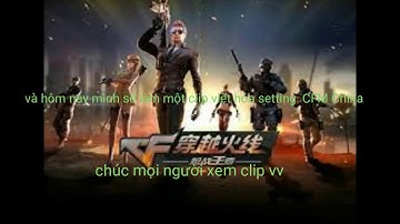 Việt hóa setting CFM China ( HLCFM)