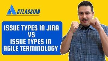 Jira vs Agile - Issue Types explained | Atlassian Jira