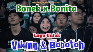 Wooowww!!! BONEK BONITA NYANYIKAN LAGU INI UNTUK VIKING & BOBOTOH PERSIB BANDUNG