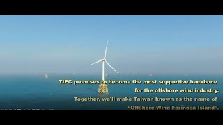 Offshore Wind Introduction Video of TIPC-2021