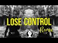 Meduza x Becky Hill x Goodboys - Lose Control (DEW Remix)