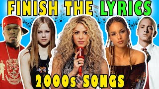 Finish The Lyrics 2000s Songs  2000s Song Quiz  Lyrics Challenge