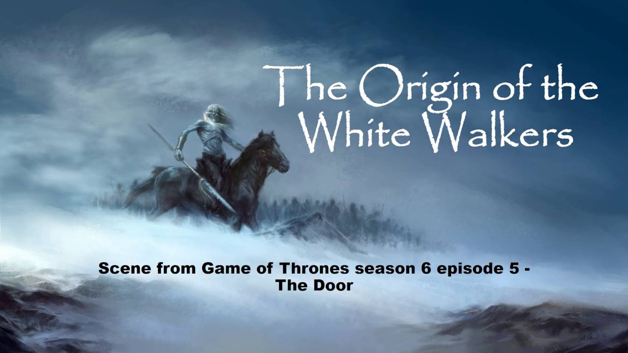 The Origin of the White Walkers | Scene from GoT season 6 episode 5