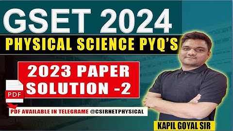 Gujarat set exam 2024 | GSET Physics Question paper with solution -2 | GSET physical science