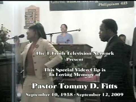 "Tommy Call" In Loving Memory of Pastor Fitts