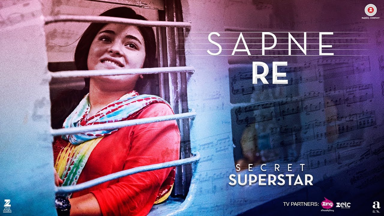  Sapne Re | Secret Superstar | Aamir Khan | Zaira Wasim | Amit Trivedi | Kausar Munir | Meghna
