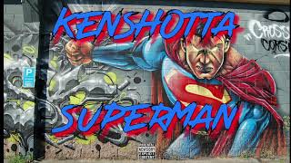 Kenshotta - Superman (Official Audio) prod. DamJonboi