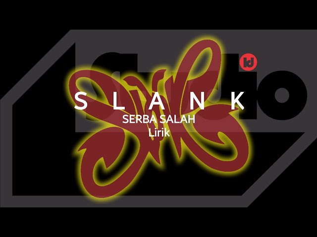 Slank - Serba Salah | Album Generasi Biru | Lirik class=
