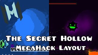 The Secret Hollow, but it`s MegaHack V8 layout - Geometry Dash 2.204