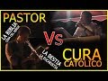 Pastor vs Sacerdote catlico (la Bestia, la Verdad, la Biblia, la Eucarista, la Cena del Seor)
