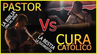 Pastor vs Sacerdote católico (la Bestia, la Verdad, la Biblia ,la Eucaristía, la Cena del Señor)