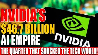 NVIDIA’s $46 7 Billion AI Empire The Record Breaking Quarter That’s Changing Tech Forever