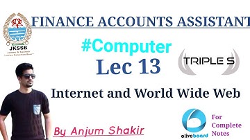 Lecture 13: Internet and World wide Web by Anjum Sir for JKSSB Exams