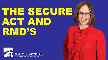 How RMDs have changed under the Secure Act 2.0