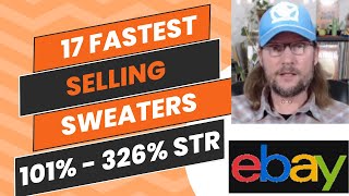17 Best Fastest Selling Men's Sweaters To Sell On Ebay up to 326% Sell Through Rate!!! by L. Rowe Fischer 7,827 views 6 months ago 24 minutes