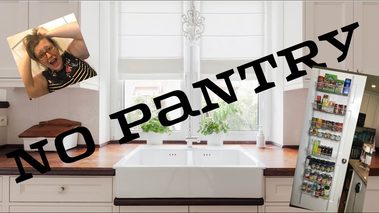 No Pantry! - YouTube