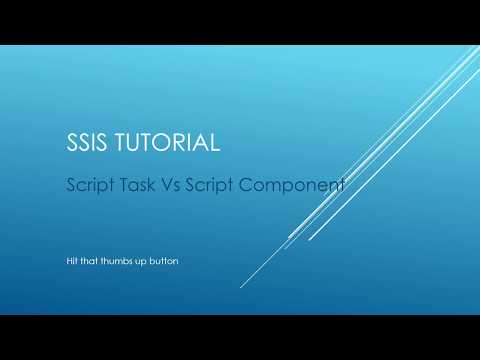 SSIS Tutorial - Script Task Vs Script Component