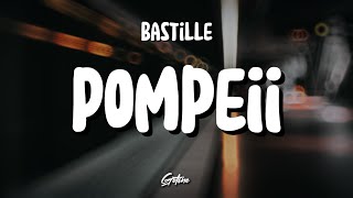 Bastille - Pompeii (Lyrics)