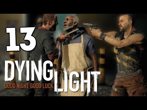 Видео: Dying Light - Крутой Замес у Раиса #13