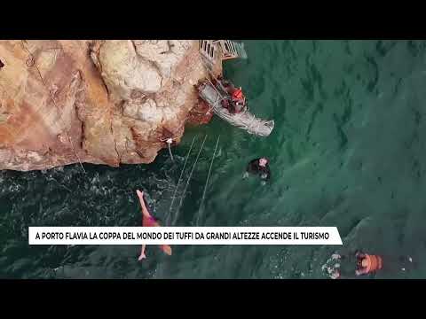 Video A PORTO FLAVIA LA COPPA DEL MONDO DEI TUFFI DA GRANDI ALTEZZE ACCENDE IL TURISMO