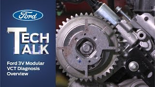 VCT Diagnosis Overview | Ford Tech Talk