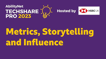 Metrics, Storytelling and Influence - TechShare Pro 2023