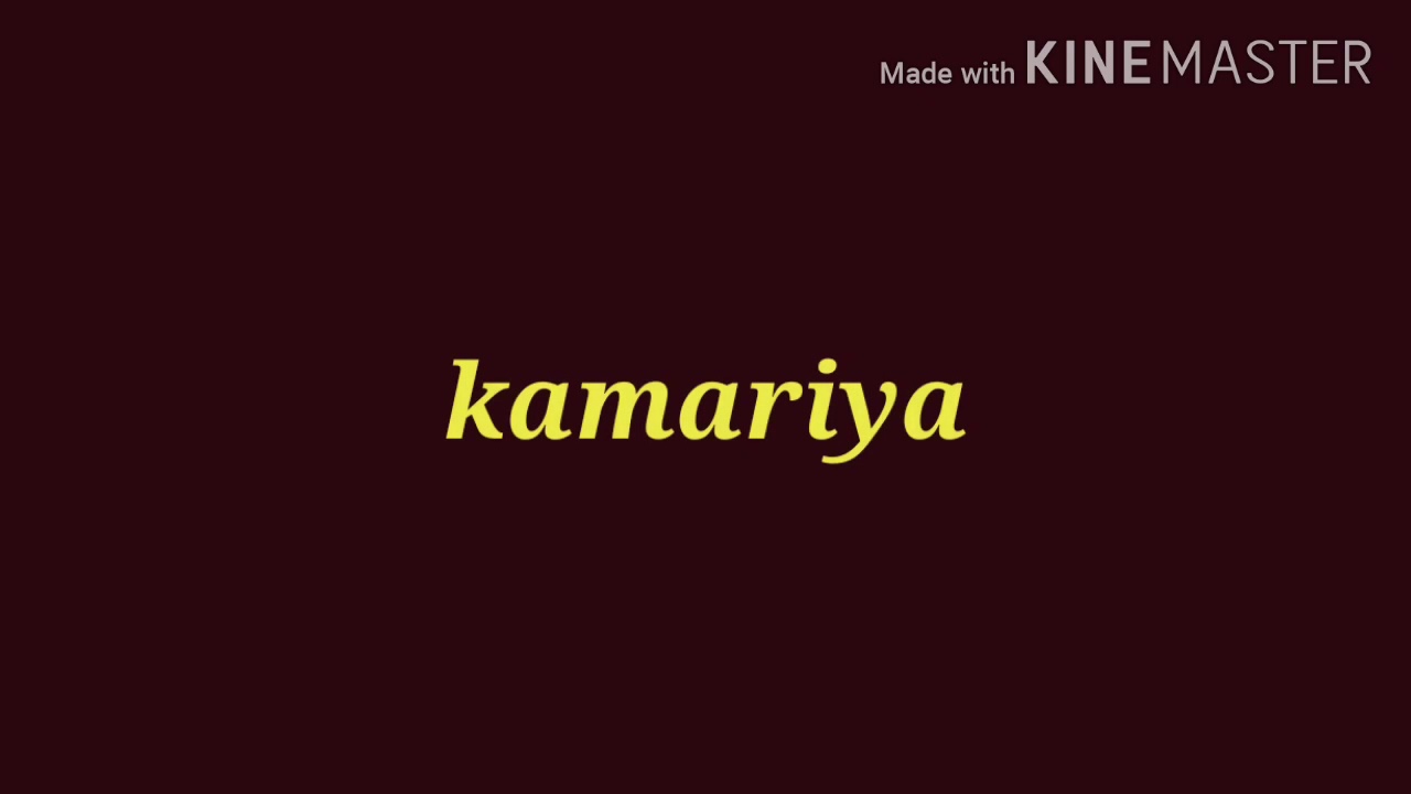 Kamariya song best lyrics and best song YouTube