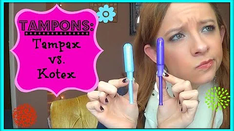 Tampons:  Kotex vs  Tampax Jill Stewardson