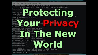 Protecting Your Privacy In The New World