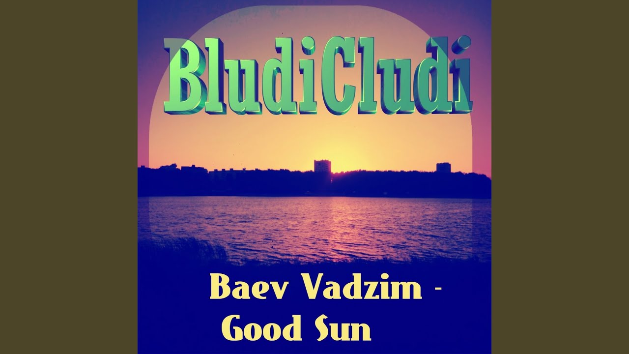Watch Good Sun (Original Mix) on YouTube Watch Good Sun (Original Mix) on YouTube