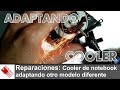 Reparar cooler de notebook o adaptar otro diferente