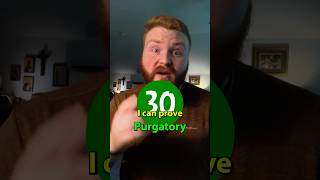 Proving Purgatory In 30 Seconds religion catholic