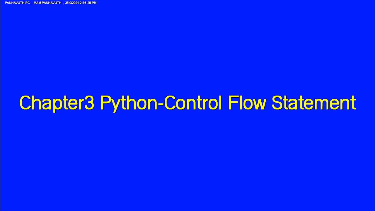 Python Chapter3 Python Control Flow Statement - YouTube