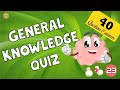 Tough general knowledge quiz 40 trivia questions and answers