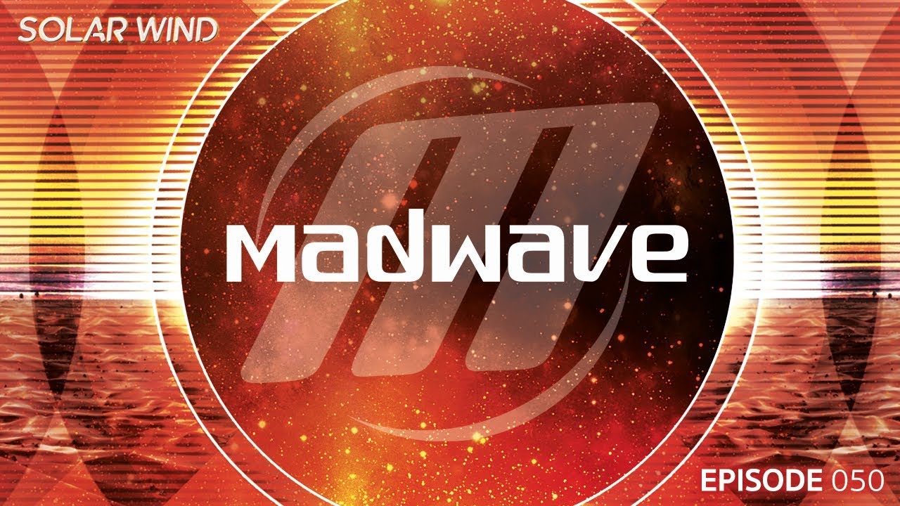 Madwave - Solar Wind Trance Podcast (SWI050 - Best Of 2018) Madwave - Solar Wind Trance Podcast (SWI050 - Best Of 2018)