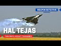 HAL Tejas, one of the most problematic aircraft programmes of our times