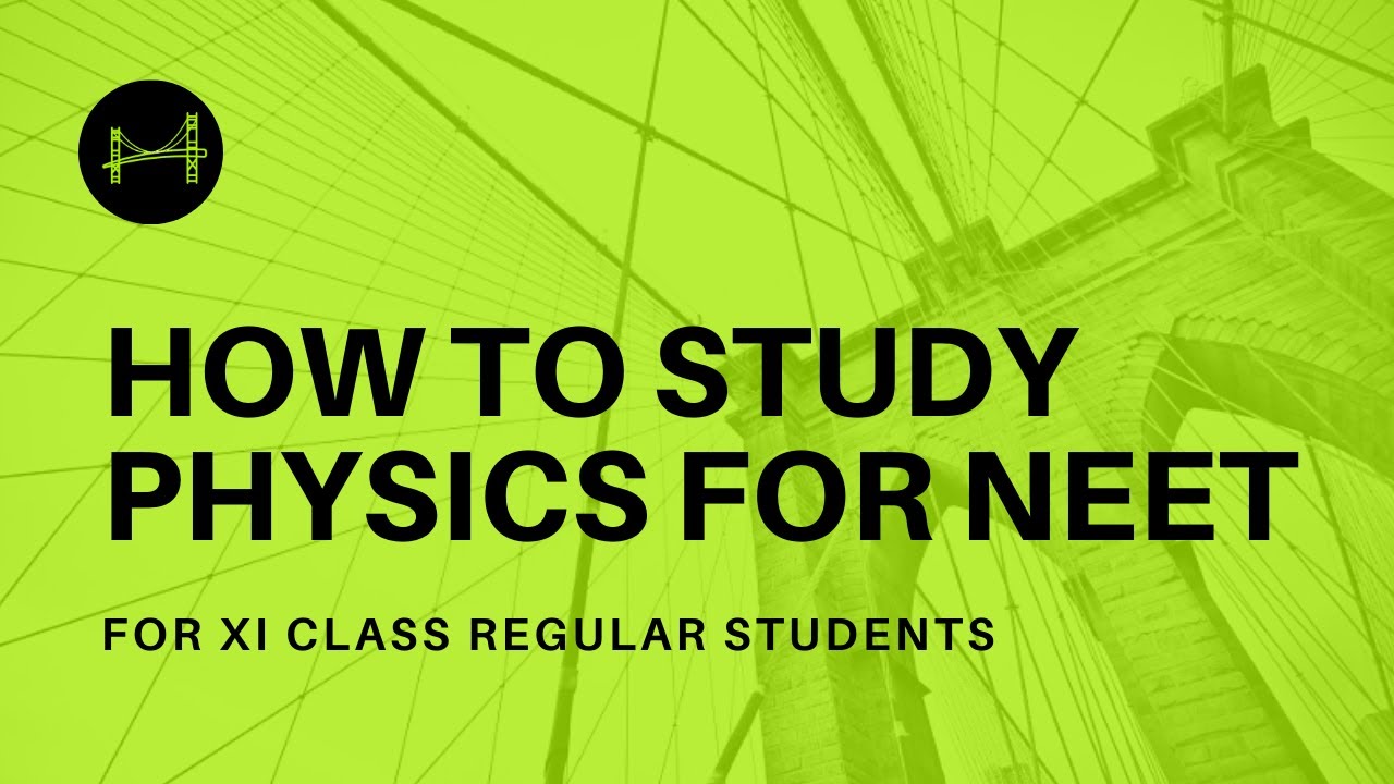 HOW TO STUDY PHYSICS FOR NEET YouTube how-to-study-physics-for-neet-youtube