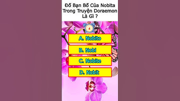 CÂU ĐỐ VUI 🌼 CÙNG MÌNH TRẢ LỜI CÂU HỎI : BỐ CỦA NOBITA TRONG PHIM HOẠT HÌNH DORAEMON LÀ GÌ ? #shorts