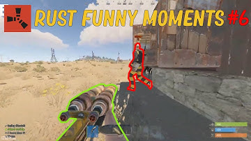 BEST RUST TWITCH HIGHLIGHTS & FUNNY MOMENTS #6